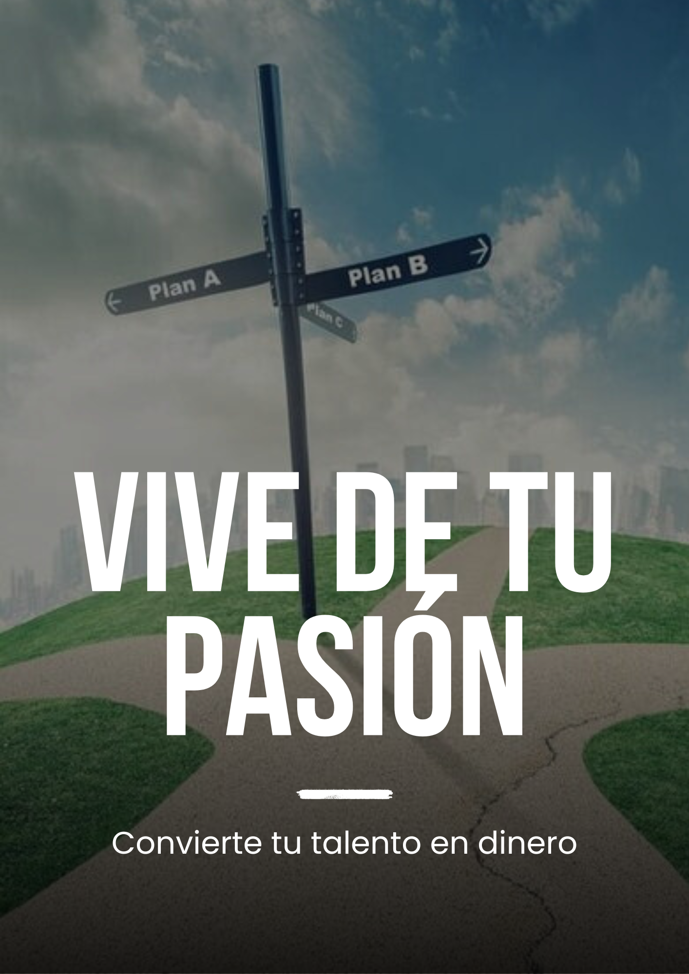 vivir de tu pasión